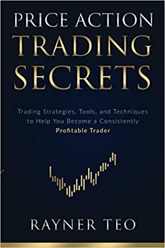 Price Action Trading Secrets: Trading Strategies, Tools, and Techniques to Help You Become a Consistently Profitable Trader - Epub + Converted Pdf
